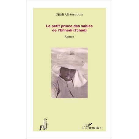 Le petit prince des sables de l'Ennedi (Tchad)