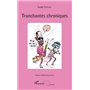 Tranchantes chroniques