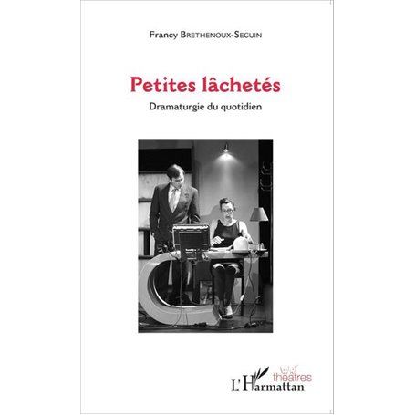 Petites lâchetés