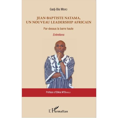 Jean-Baptiste Natama, un nouveau leadership africain