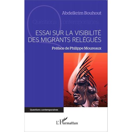 Essai sur la visibilité des migrants relégués