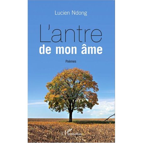 L'antre de mon âme