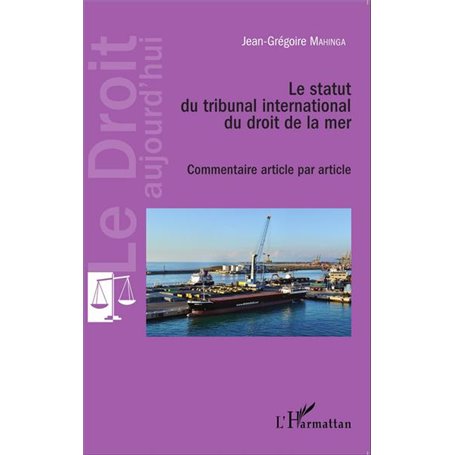 Le statut du tribunal international du droit de la mer