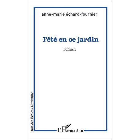 L'été en ce jardin