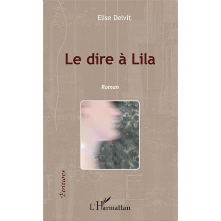 Le dire à Lila