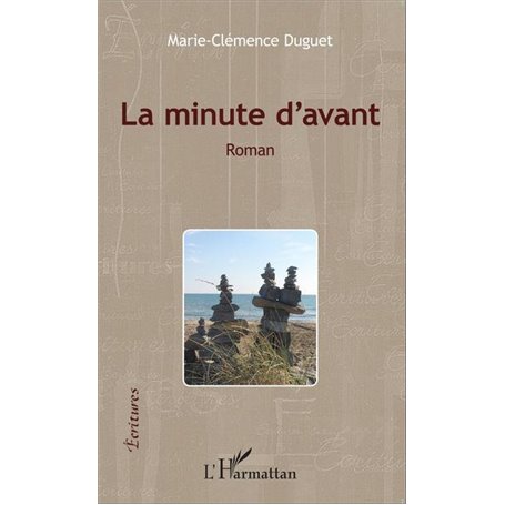 La minute d'avant