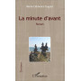 La minute d'avant