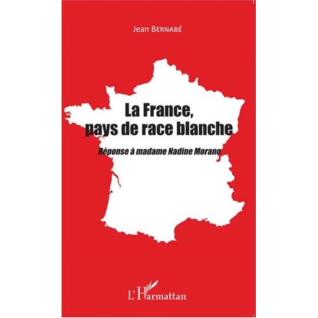 La France, pays de race blanche