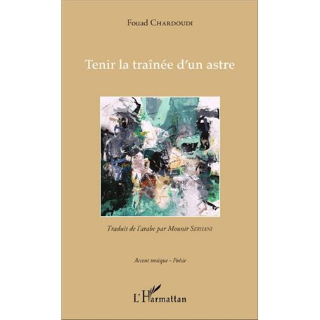 Tenir la traînée d'un astre