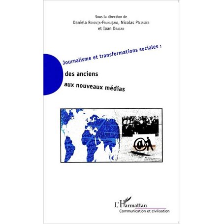 Journalisme et transformations sociales : des anciens aux nouveaux médias