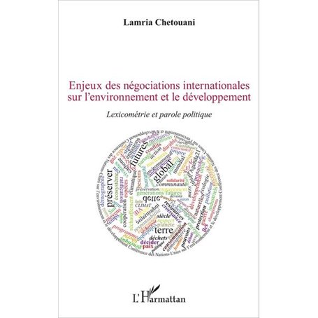 Enjeux des négociations internationales sur l'environnement et le développement