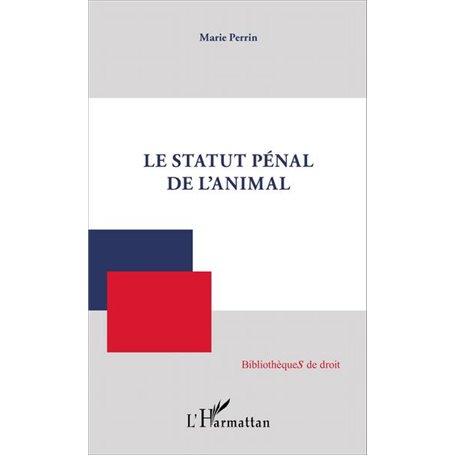 Le Statut pénal de l'animal