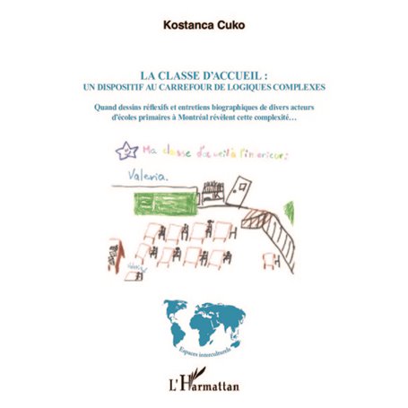 La classe d'accueil : un dispositif au carrefour de logiques complexes