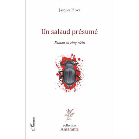 Un salaud présumé