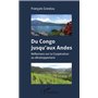 Du Congo jusqu'aux Andes