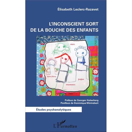 L'inconscient sort de la bouche des enfants