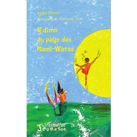 N'dimo au pays des Mami-Watas