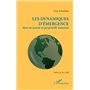 Les dynamiques d'émergence dans un monde en perpétuelle mutation