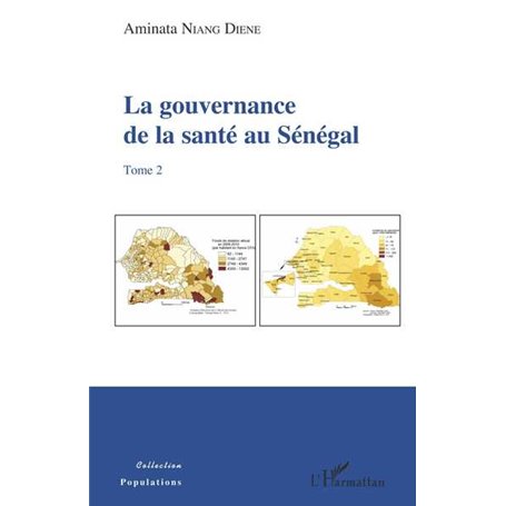 La gouvernance de la santé au Sénégal (tome 2)