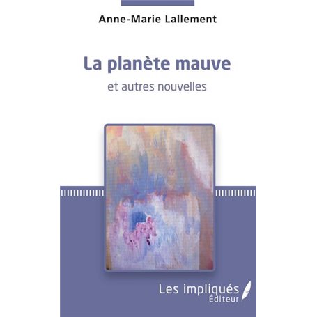 La planète mauve