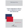 L'encadrement pénal de la prostitution des mineurs