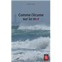 Comme l'écume sur la mer