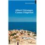 Albert l'étranger, Camus l'Algérien
