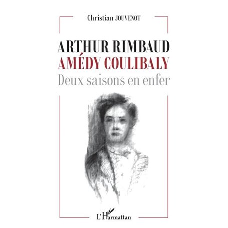Arthur Rimbaud Amédy Coulibaly