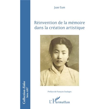 Réinvention de la mémoire dans la création artistique