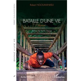 Bataille d'une vie. Roman