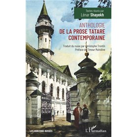 Anthologie de la prose tatare contemporaine