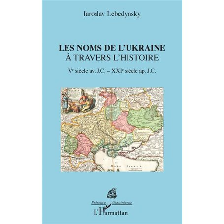 Les noms de l'Ukraine à travers l'histoire