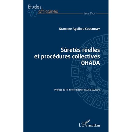 Sûretés réelles et procédures collectives OHADA