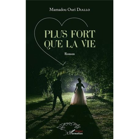Plus fort que la vie. Roman