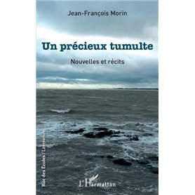 Un précieux tumulte
