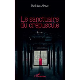 Le sanctuaire du crépuscule