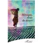 Mirages, rêves de désert