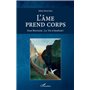 L'âme prend corps