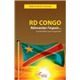 RD Congo Réinventer l'espoir...