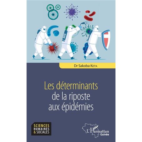 Les déterminants de la riposte aux épidémies