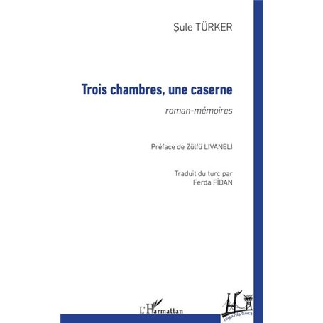 Trois chambres, une caserne