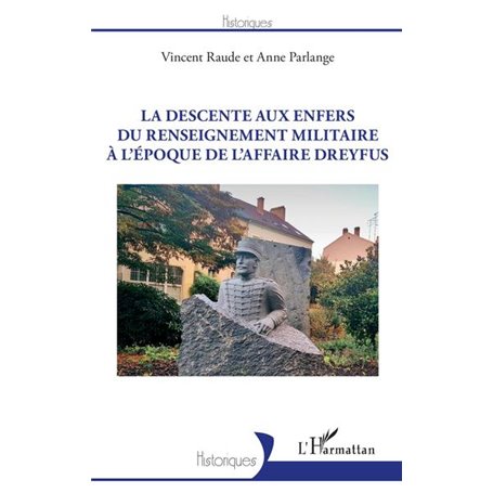 La descente aux enfers du renseignement militaire à l'époque de l'affaire Dreyfus