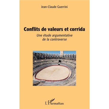 Conflits de valeurs et corrida