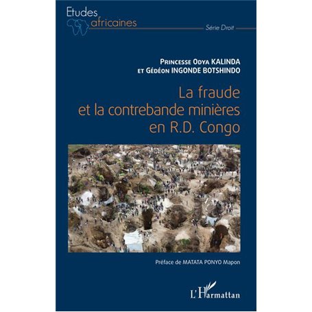 La fraude et la contrebande minières en R.D. Congo