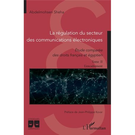 La régulation du secteur des communications électroniques