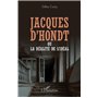 Jacques D'Hondt ou la réalité de l'idéal