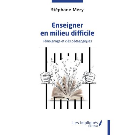 Enseigner en milieu difficile