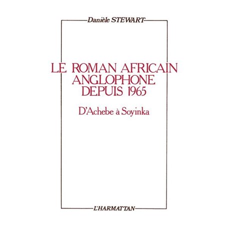 Le roman africain anglophone depuis 1965