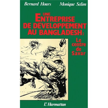 Une entreprise de développement au Bangladesh, le centre de Savar