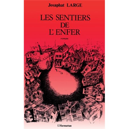 Les sentiers de l'enfer